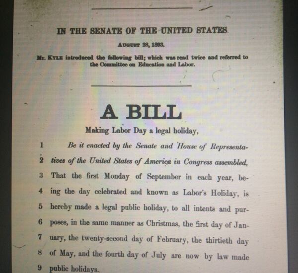 Yep, it's legal. South Dakota Sen. James Henderson Kyle introduced legislation in August 1893 to make "the day named as Labor's Holiday" an annual federal holiday. Congress passed it the following June.