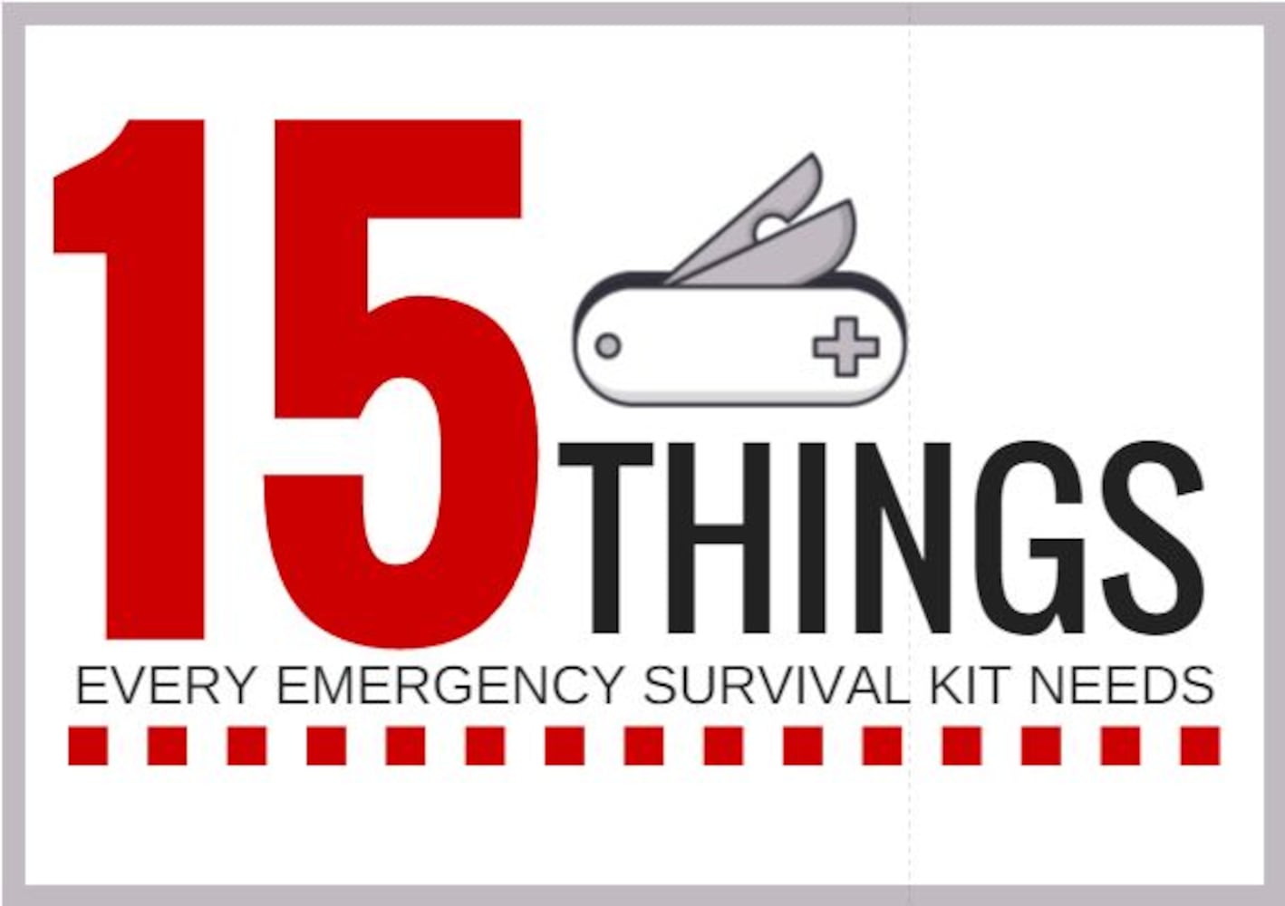 SLIDESHOW: 15 must-haves for your emergency survival kit