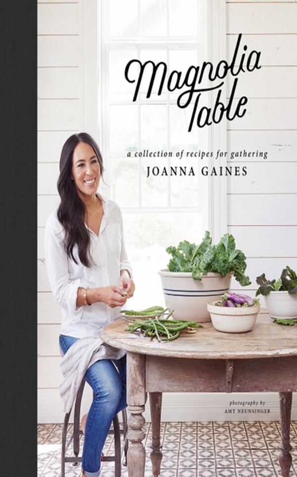 Joanna Gaines' first cookbook "Magnolia Table: A Collection of Recipes for Gathering" (William Morrow Cookbooks $29.99), is available now. (HarperCollins Publishers)