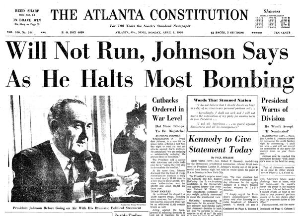 The April 1, 1968, edition of The Atlanta Constitution reports that President Lyndon Johnson will not run for reelection.