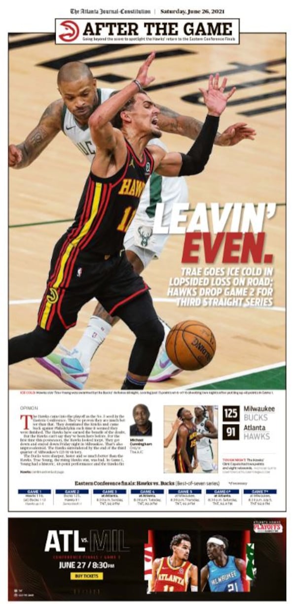 Atlanta Hawks edition in ePaper Saturday June 26 2021: Leavin’ Even