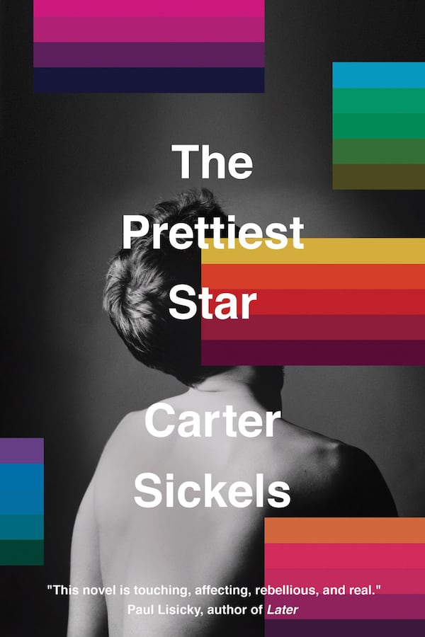 “The Prettiest Star” by Carter Sickels. Contributed by Hub City Press