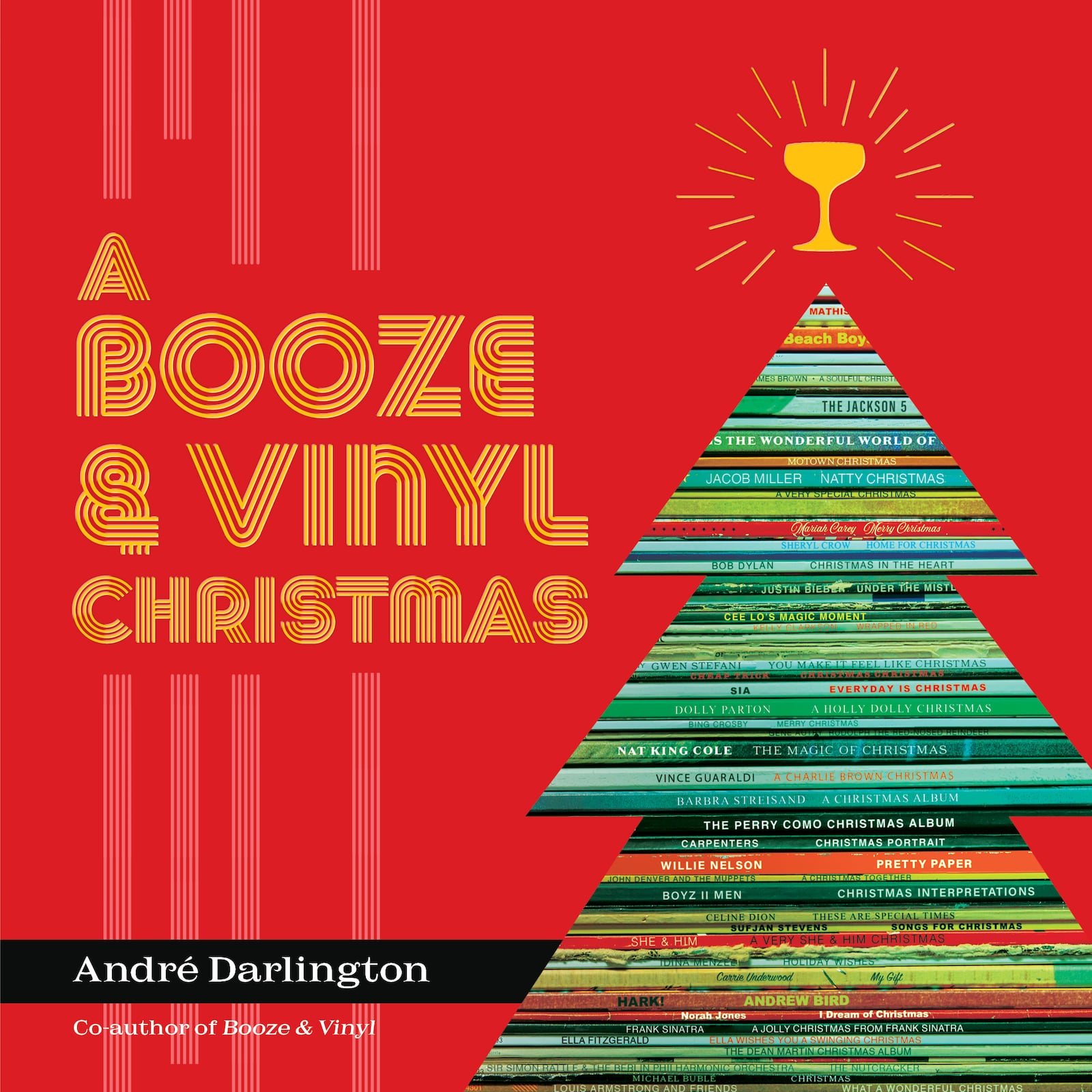 "A Booze and Vinyl Christmas" is just what the party planner needs to set forth the perfect holiday playlist with cocktails to match.
(Courtesy of Running Press)