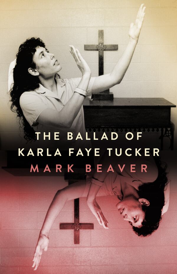 "The Ballad of Karla Faye Tucker" by Mark Beaver
Courtesy of University of Mississippi Press