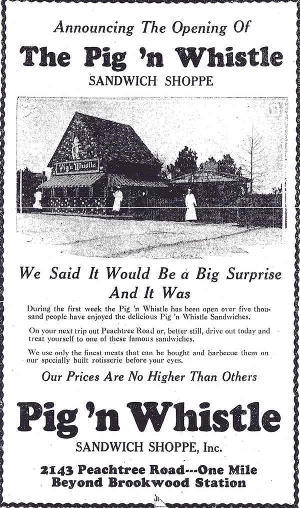 A 1928 ad published in The Atlanta Constitution announces the opening of a Pig ’n Whistle barbecue drive-in in Buckhead. There’s a Benihana’s there now. AJC FILE