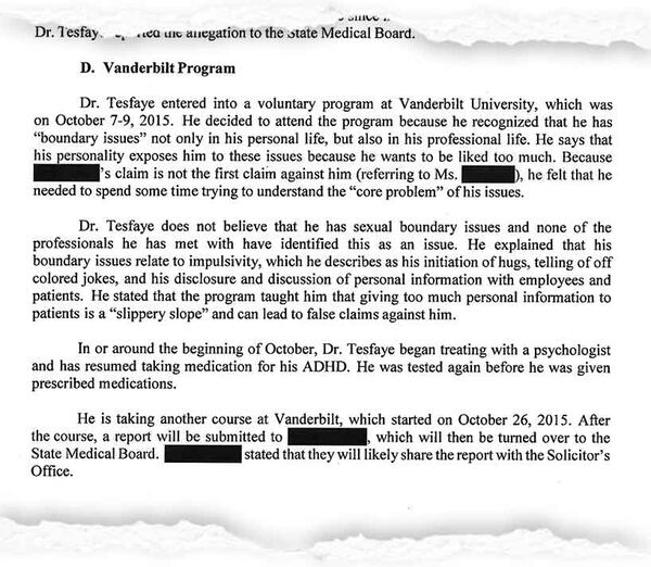 From the DeKalb Medical investigative file: Facing the sexual battery charge, Dr. Tesfaye said his issues were related to “impulsivity” and that he was again taking the Vanderbilt course.