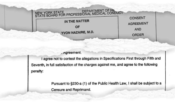 In New York, Dr. Yvon Nazaire did not dispute allegations of gross negligence by the medical board and accepted censure and reprimand.