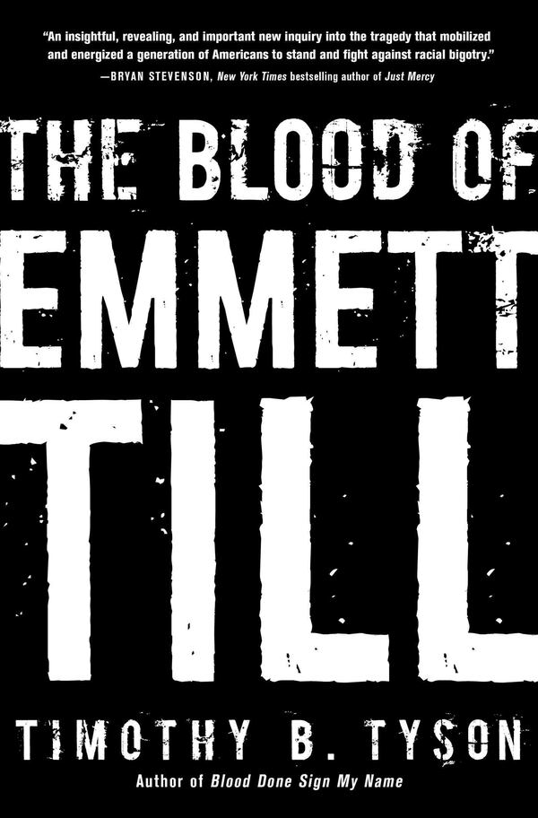 “The Blood of Emmett Till,” by Timothy B. Tyson