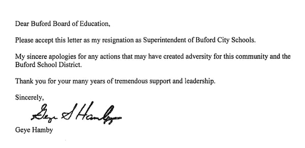 Buford City Schools Superintendent Geye Hamby submitted this resignation letter on Aug. 24, 2018.