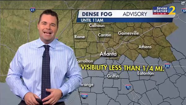 A dense fog advisory is in effect until 11 a.m. for counties along and south of I-20.