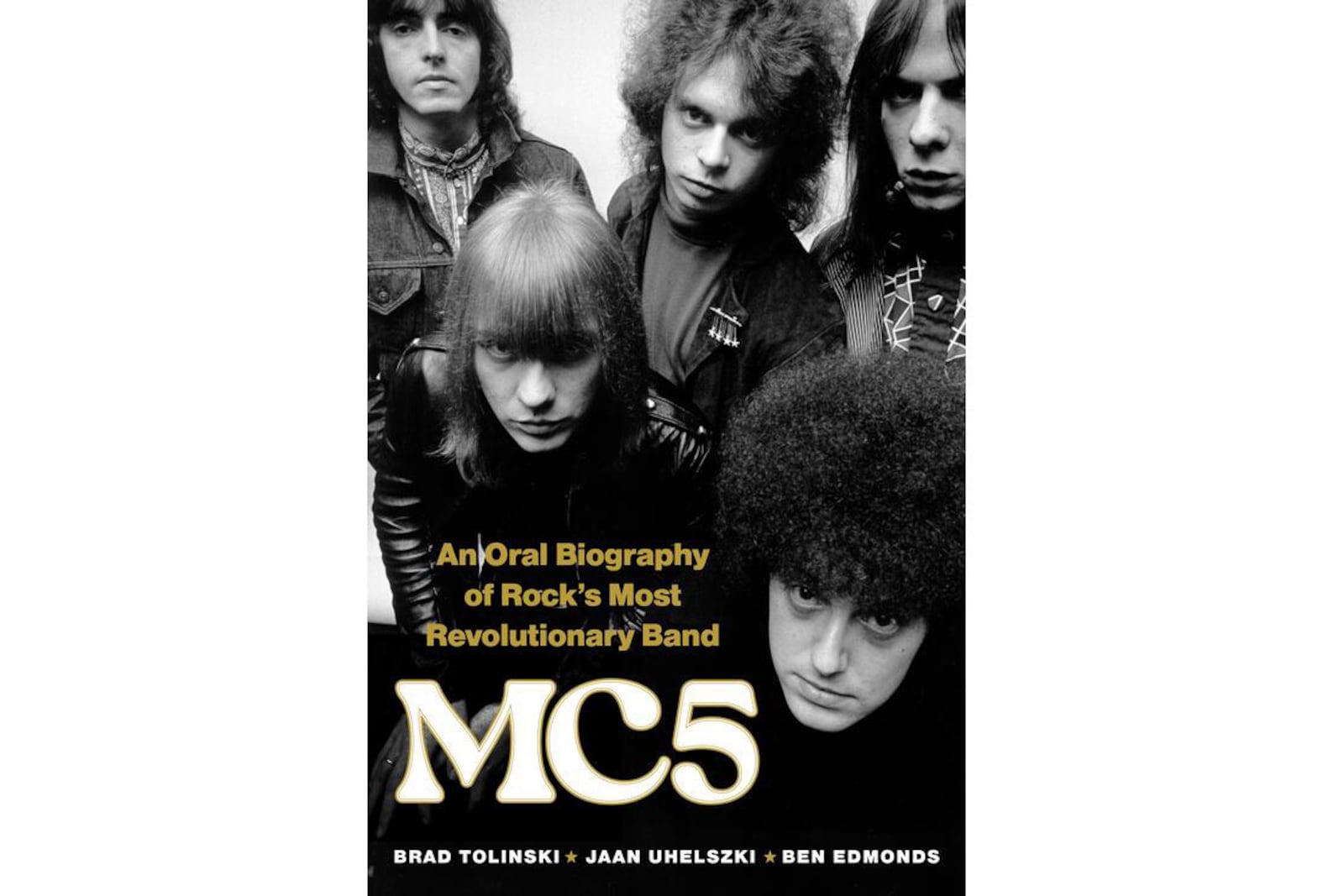 This cover image released by Hachette shows "MC5: An Oral Biography of Rock's Most Revolutionary Band" by Brad Tolinski, Jaan Uhelszki, and Ben Edmonds. (Hachette via AP)