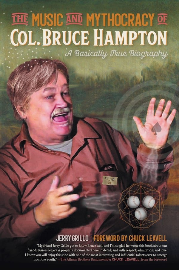 Jerry Grillo's biography of Bruce Hampton features cover art by Atlanta's noted graphic artist Flournoy Holmes, who has fashioned album covers for the Late Bronze Age, the Allman Brothers Band, Kansas and Widespread Panic, among many others.