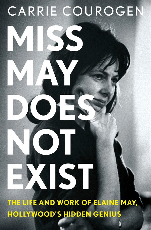 This cover image released by St. Martin's Press shows "Miss May Does Not Exist: The Life and Work of Elaine May, Hollywood's Hidden Genius" by Carrie Courogen. (St. Martin's Press via AP)