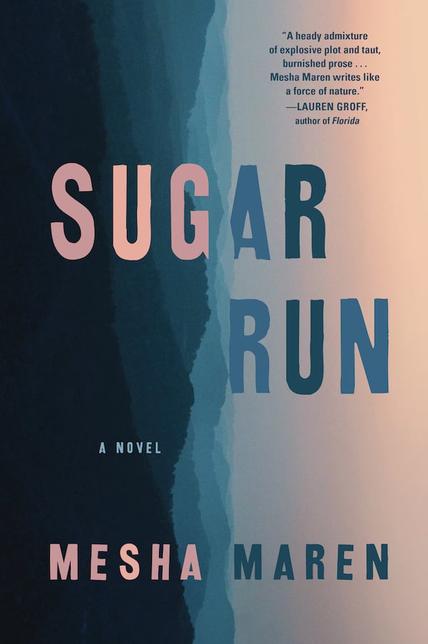 “Sugar Run” by Mesha Maren