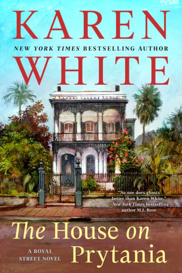 The House on Prytania by Karen White
Courtesy of Berkley