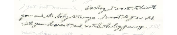 Eugene Blanchard wrote in this Nov. 16, 1941, letter to his wife, "Darling I want to be with you and the baby allways. I want to grow old with you dearest, and watch the boy grow up."