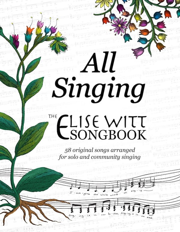 Elise Witt’s new songbook includes 58 original compositions. CONTRIBUTED BY JESSICA LILY