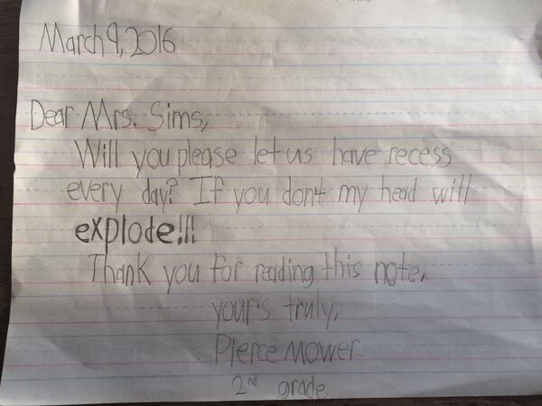 The letter that started it all for Pierce Mower. He was in second grade when he wrote this letter six years ago on March 9, 2016 asking his principal at Parkside Elementary School to give students recess every day instead of three days a week. CONTRIBUTED Marie Mower, Pierce's mother.