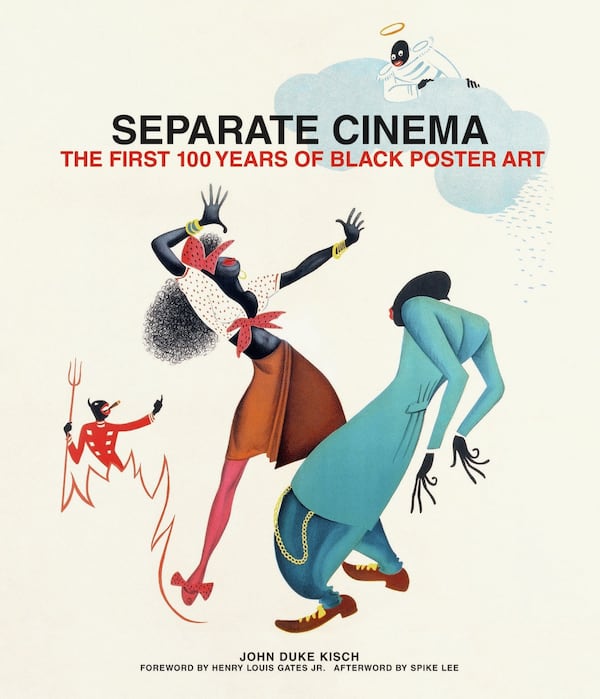 “Separate Cinema: The First 100 Years of Black Poster Art.” CONTRIBUTED BY REEL ART PRESS