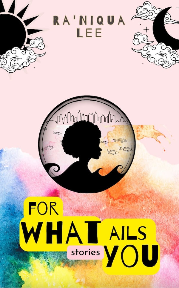 "For What Ails You" by Ra'Niqua Lee. (Courtesy of ELJ Editions)