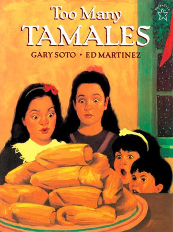 "Too Many Tamales" by Gary Soto, illustrated by Ed Martinez
(Courtesy of: Penguin Random House)