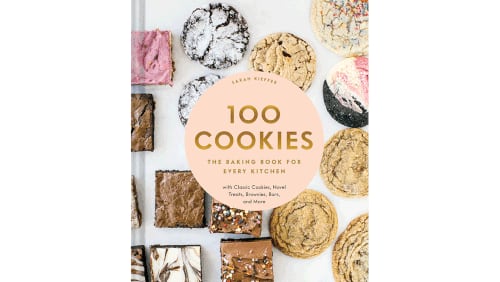 "100 Cookies: The Baking Book for Every Kitchen" by Sarah Kieffer (Chronicle, $27.50)