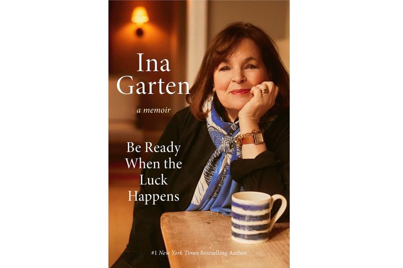 This cover image released by Crown shows "Be Ready When the Luck Happens" by Ina Garten. (Crown via AP)