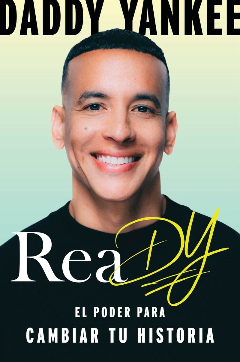 This cover image released by HarperCollins Publishers shows “ReaDY! El Poder Para Cambiar Tu Historia” by Daddy Yankee. (HarperCollins Publishers via AP)